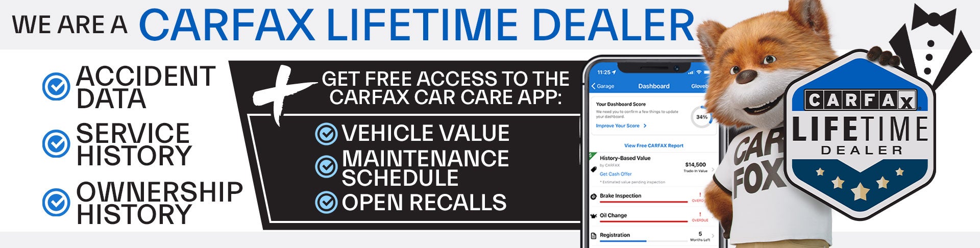 We are a CARFAX Lifetime Dealer - Accident Data, Service History, Ownership History and More